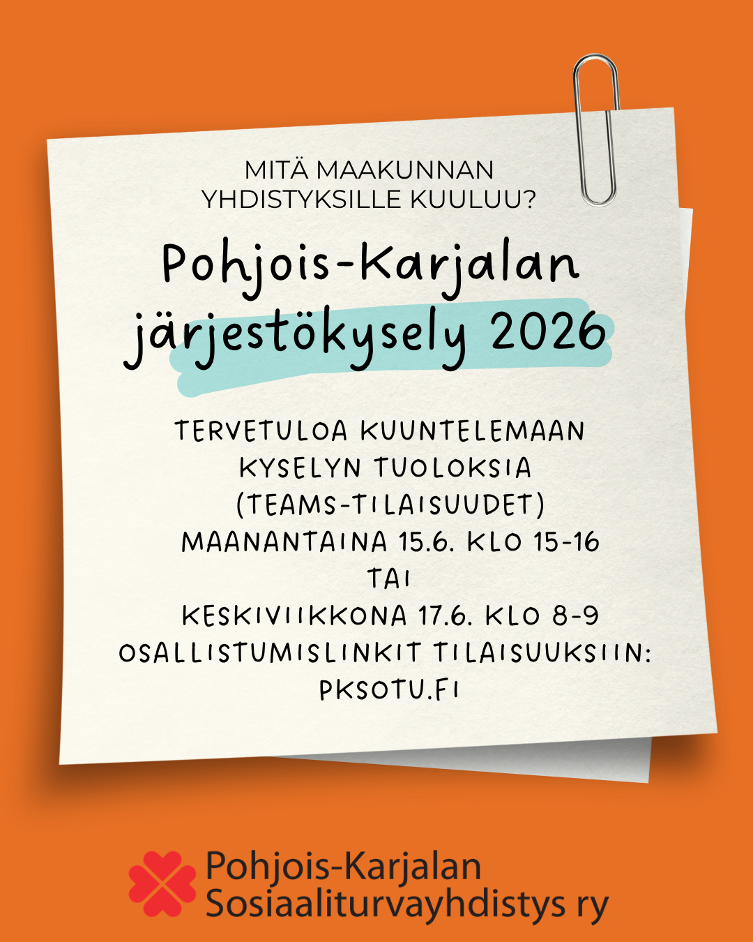 Pohjois-Karjalan järjestökyselyn infot 15.6. ja 17.6.